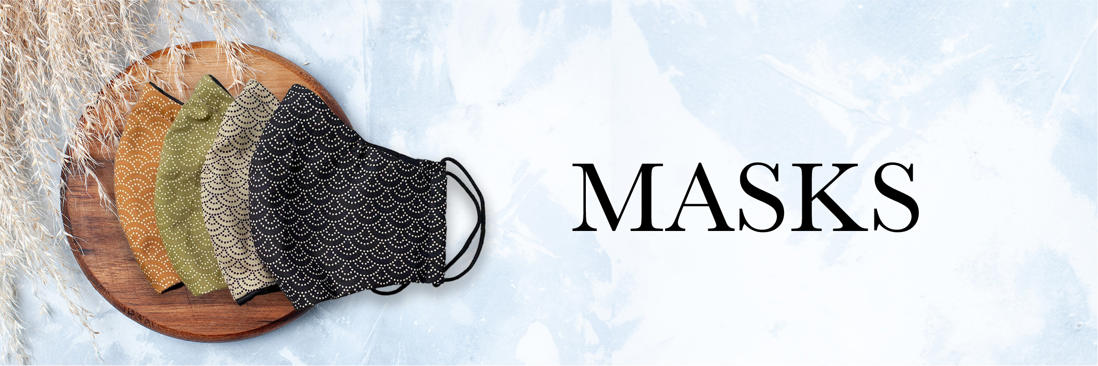 Masks